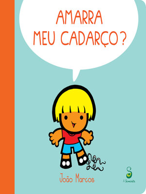 cover image of Amarra meu cadarço?